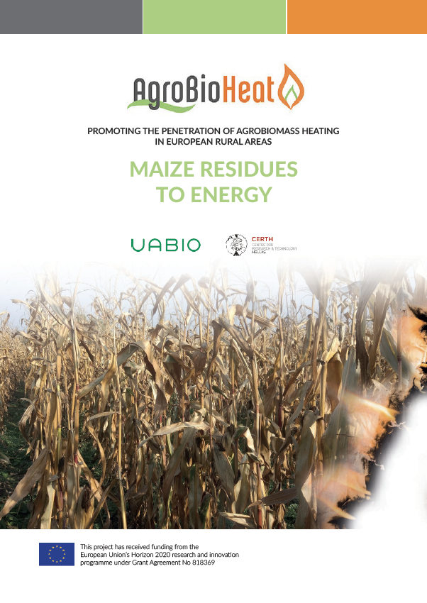 The AgroBioHeat “Maize residues to Energy” guidethe AgroBioHeat “Maize residues to Energy” guide (en)