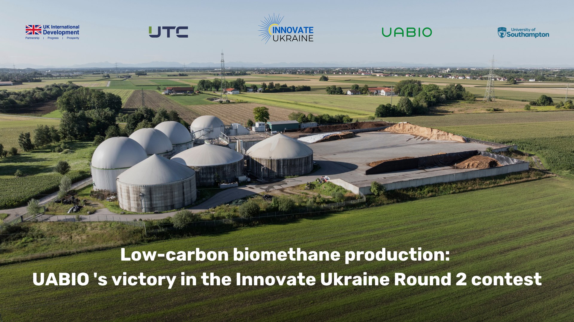 Low-carbon biomethane production: UABIO 's victory in the Innovate Ukraine Round 2 contest
