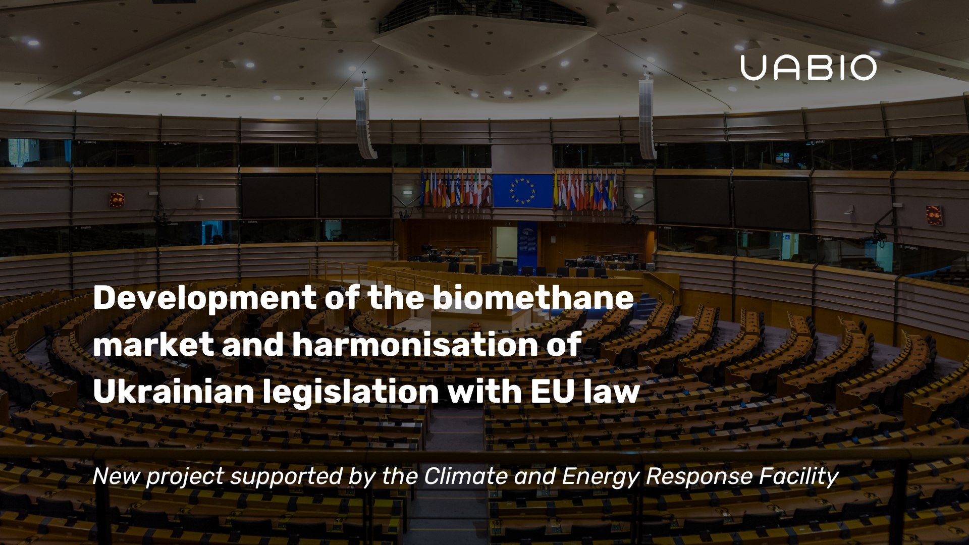 Development of the biomethane market in Ukraine and harmonisation of legislation with EU law — a new UABIO project