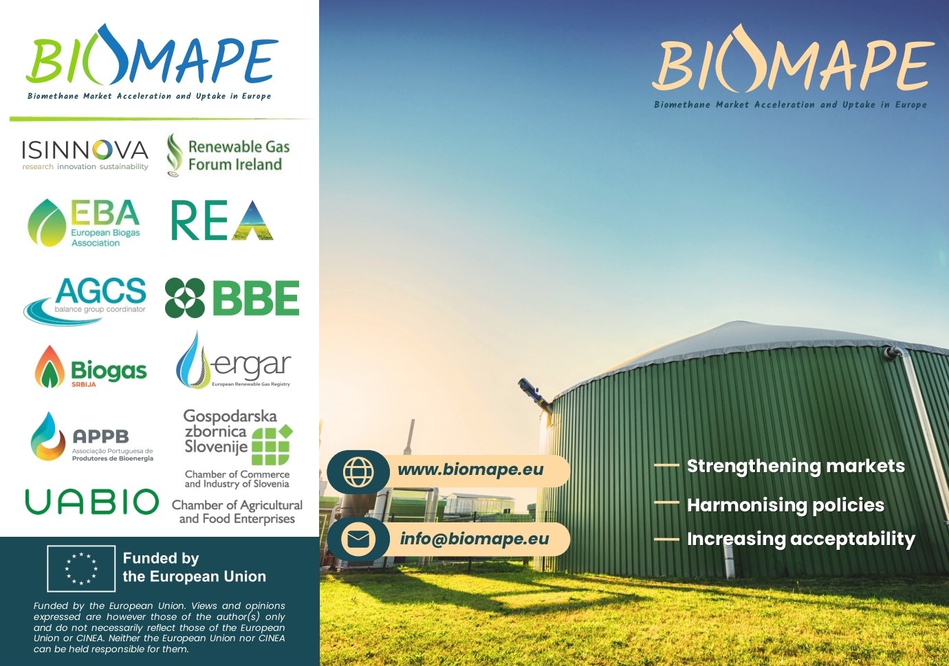 BIOMAPE (Biomethane Market Acceleration and Uptake in Europe) — це проєкт у межах програми Horizon Europe, спрямований на прискорення виробництва та використання біометану в Європі.